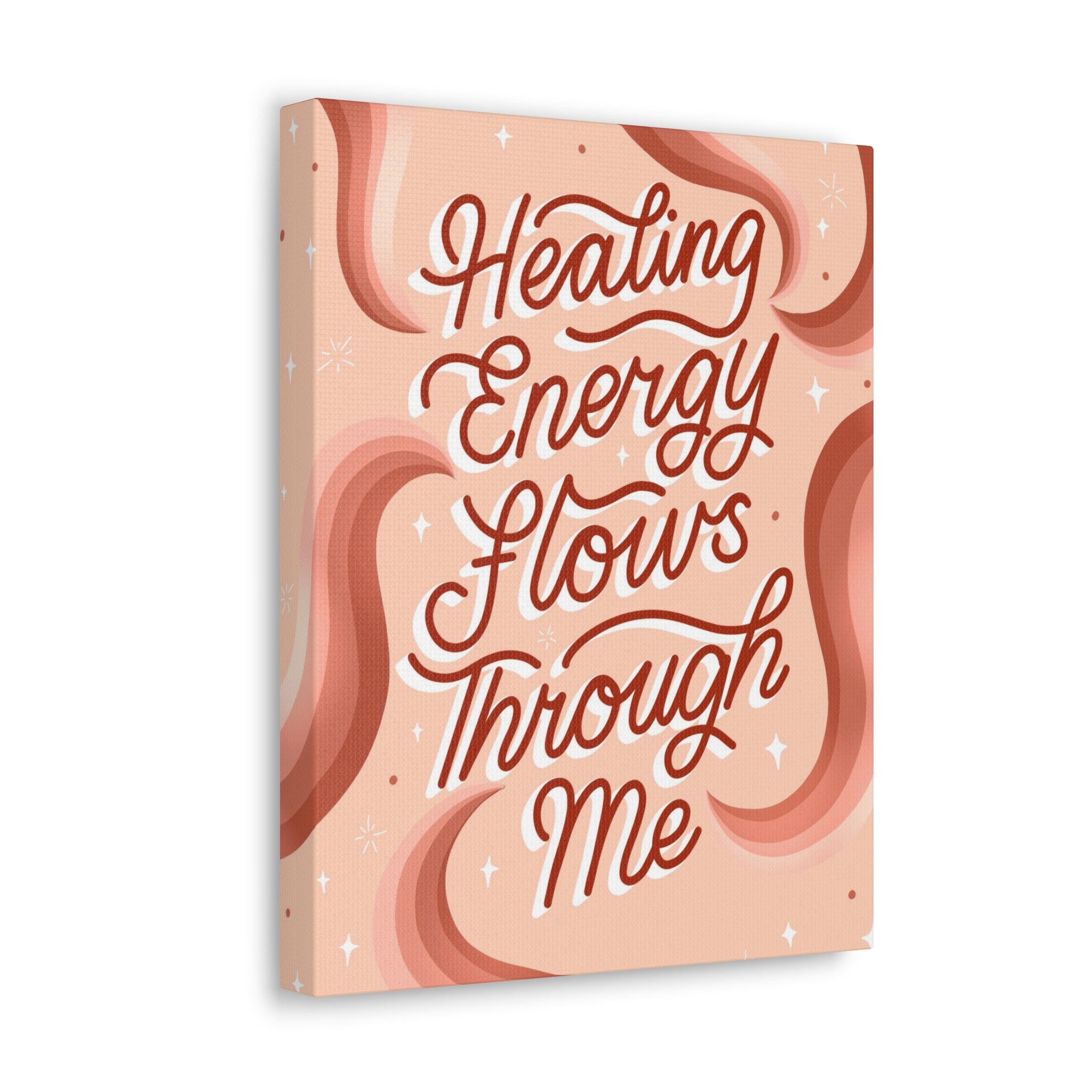 Healing Energy Flows Through Me Canvas Gallery Wraps