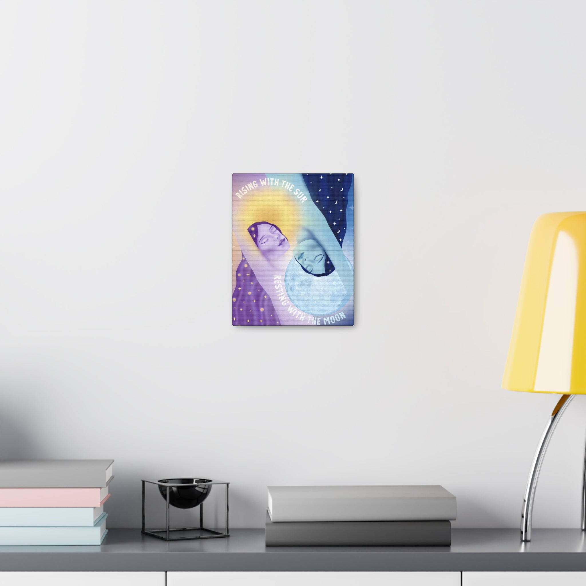 Rising With the Sun Resting With the Moon Canvas Gallery Wraps