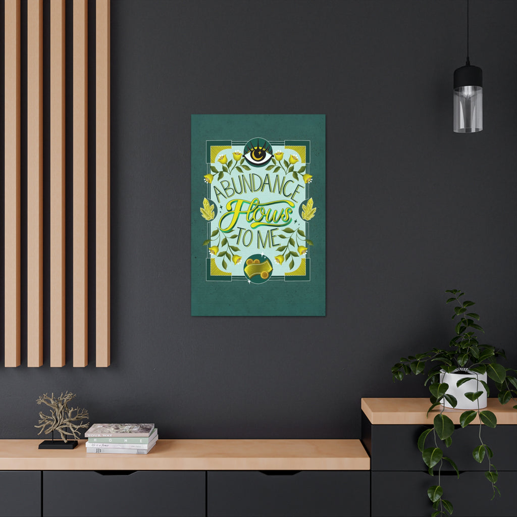 Abundance Flows to Me Canvas Gallery Wraps