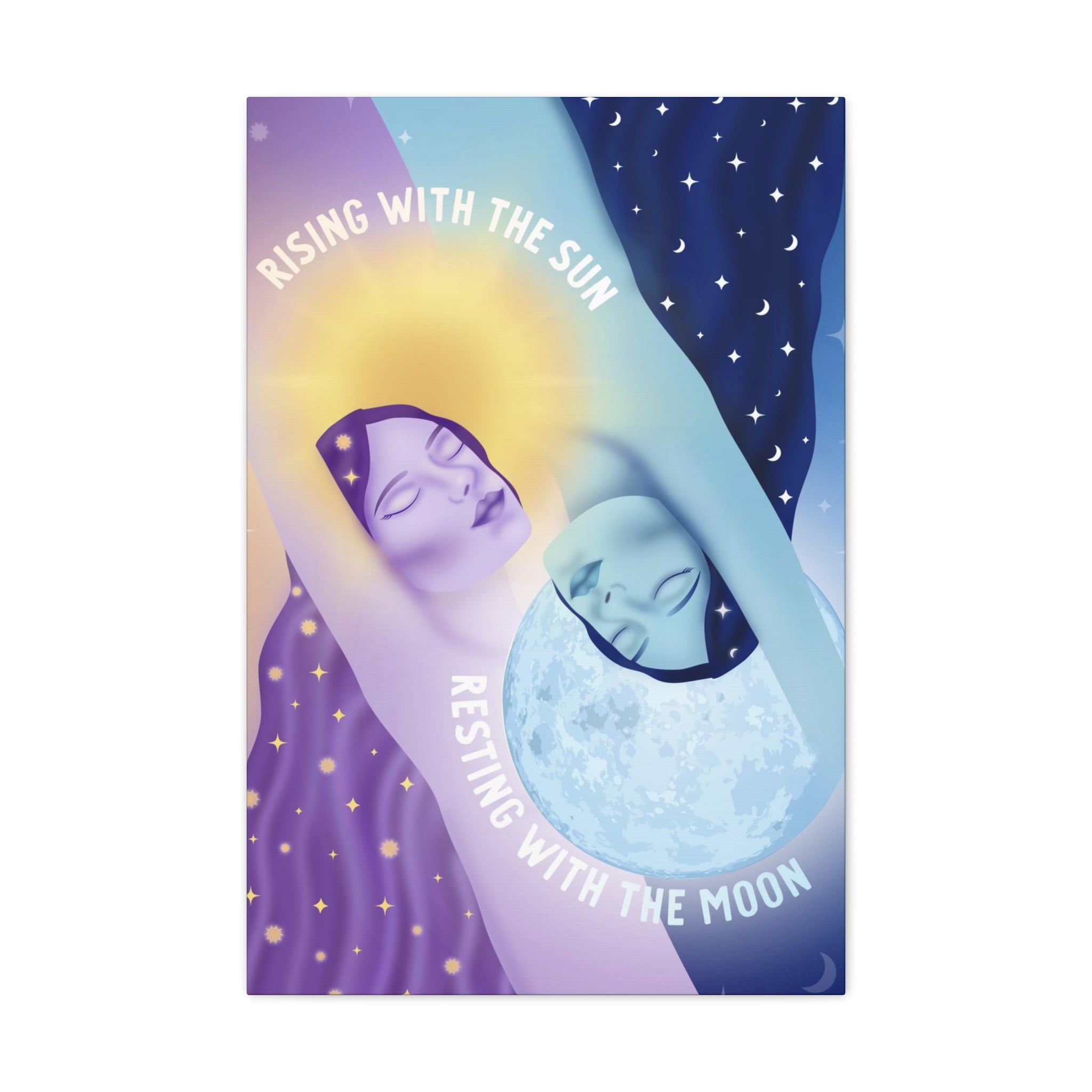 Rising With the Sun Resting With the Moon Canvas Gallery Wraps