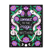 I Connect to the Magic Within Canvas Gallery Wraps
