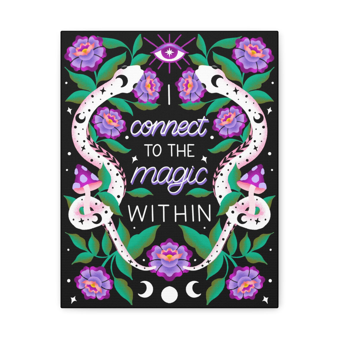 I Connect to the Magic Within Canvas Gallery Wraps