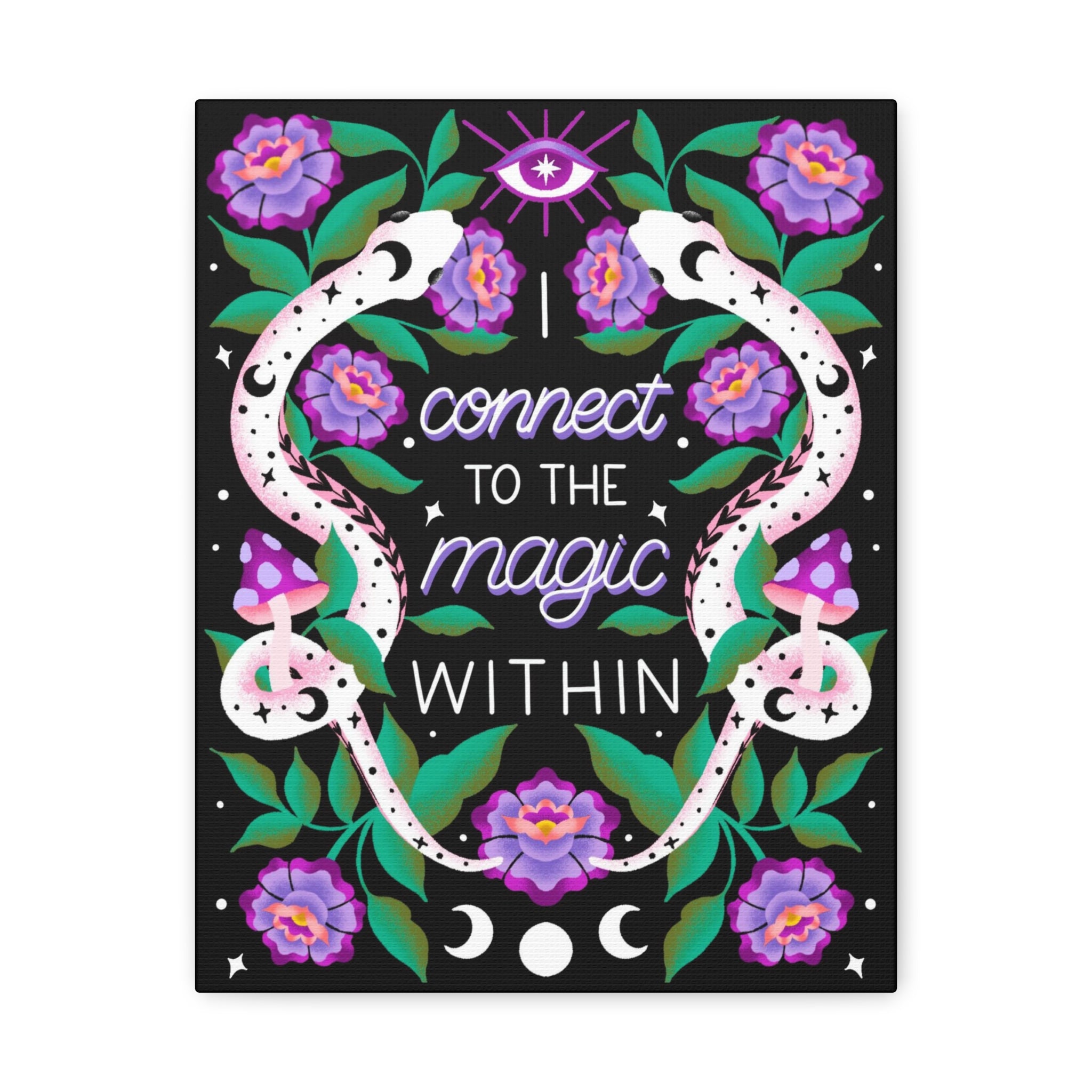 I Connect to the Magic Within Canvas Gallery Wraps
