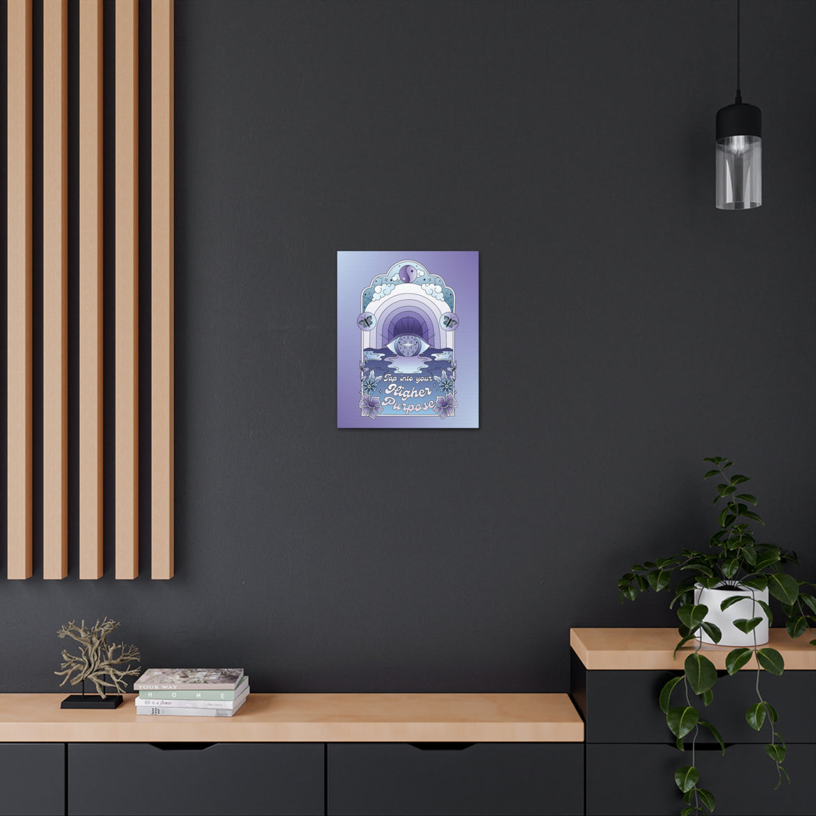 Tap Into Your Higher Purpose Canvas Gallery Wraps