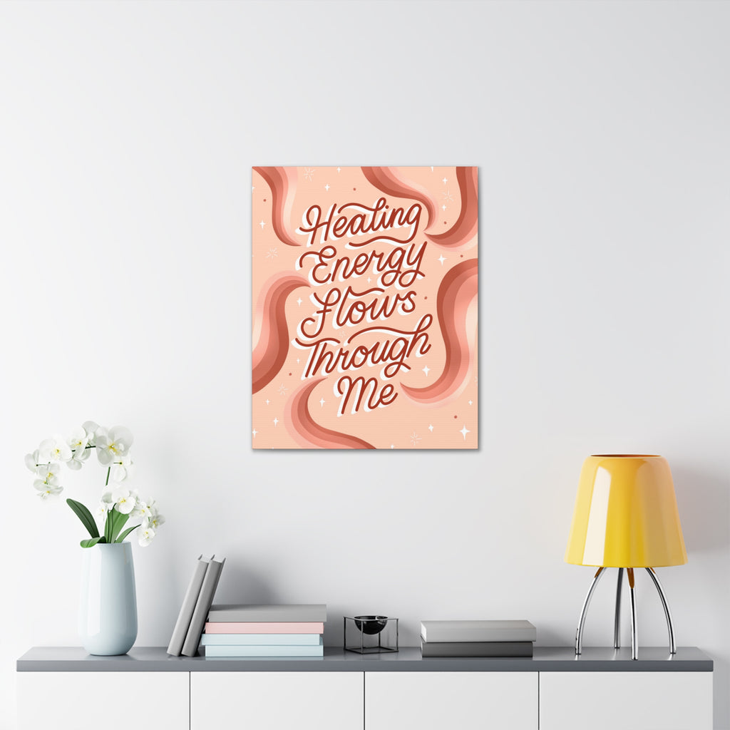 Healing Energy Flows Through Me Canvas Gallery Wraps