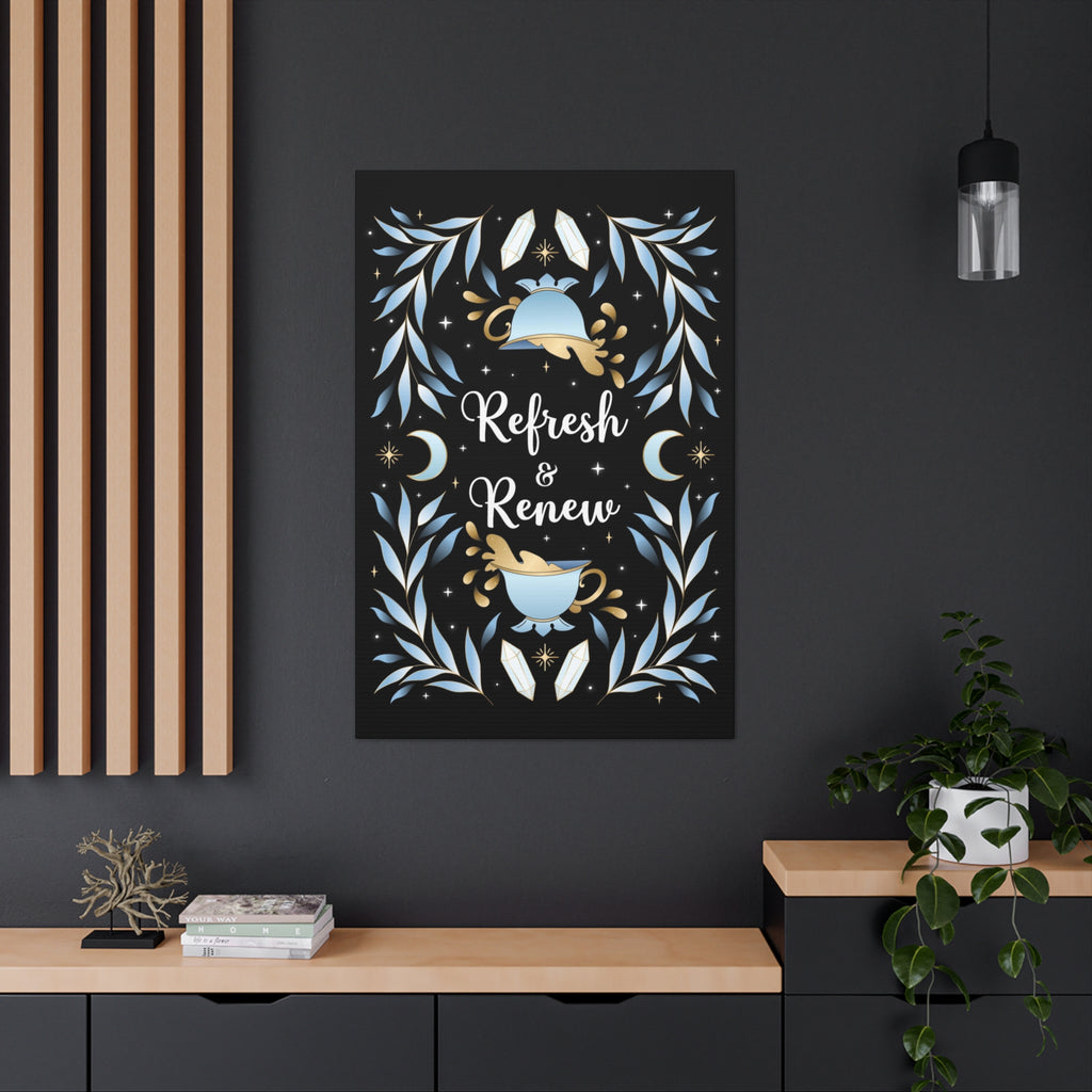 Refresh & Renew Canvas Gallery Wraps