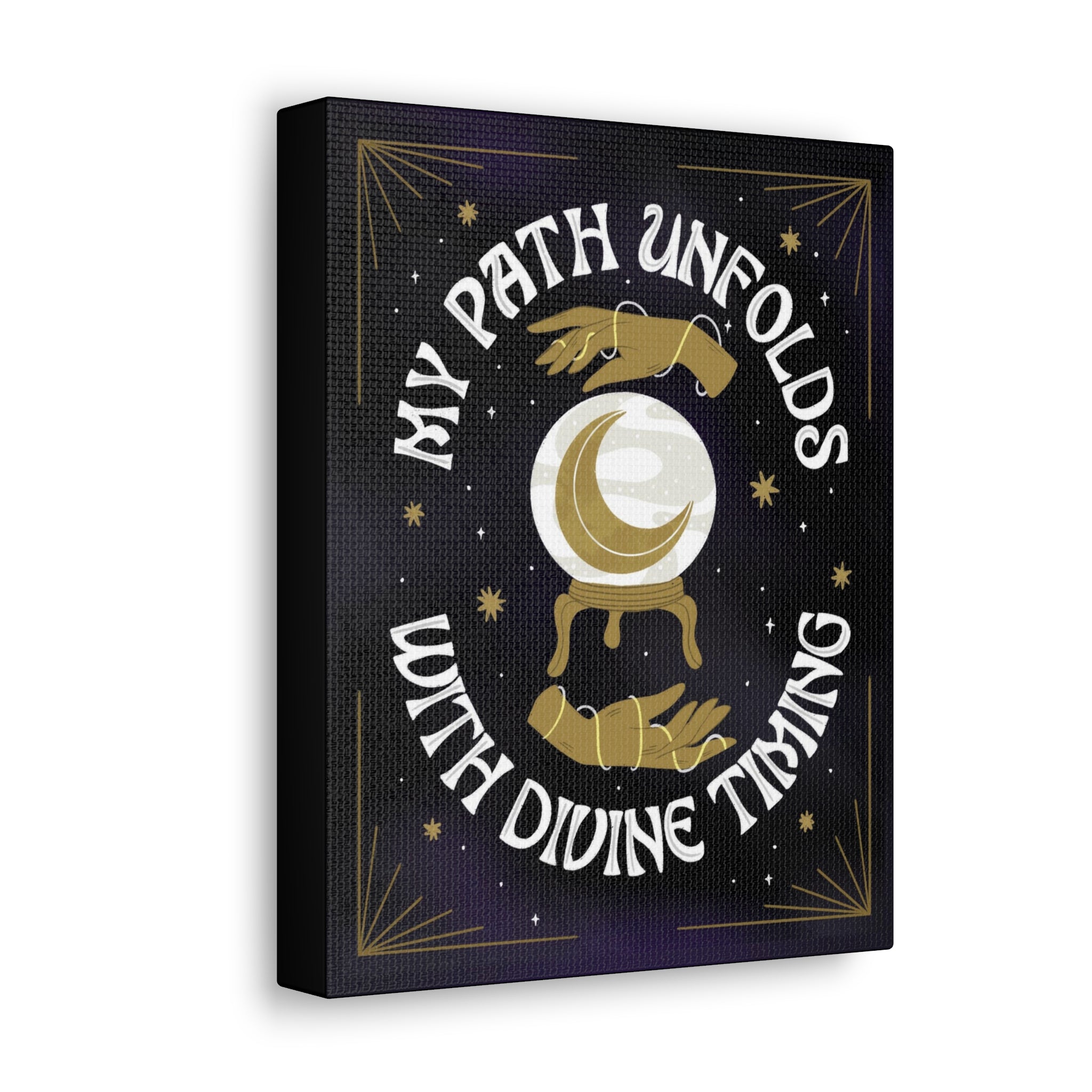 My Path Unfolds with Divine Timing Canvas Gallery Wraps