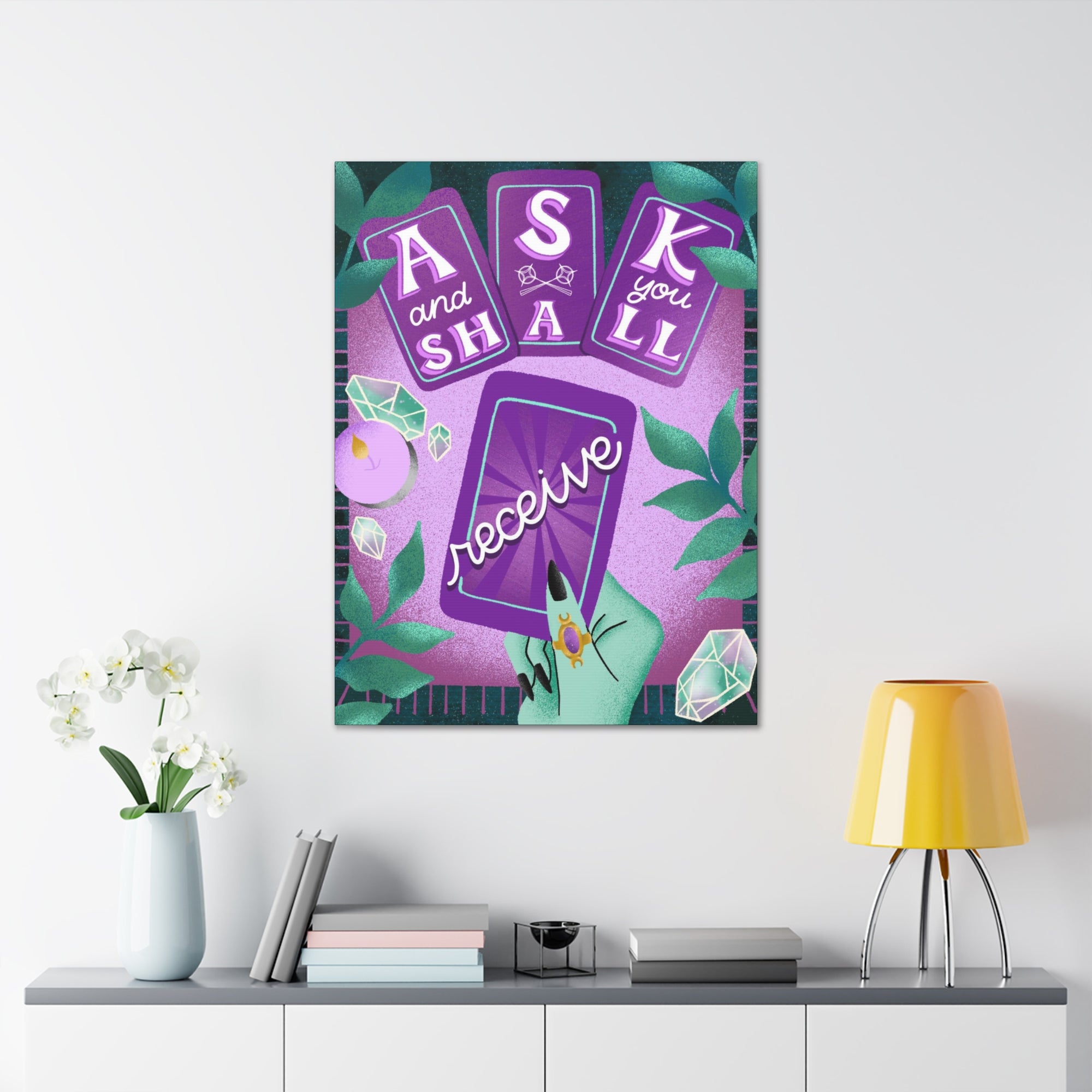Ask &amp; You Shall Receive Canvas Gallery Wraps