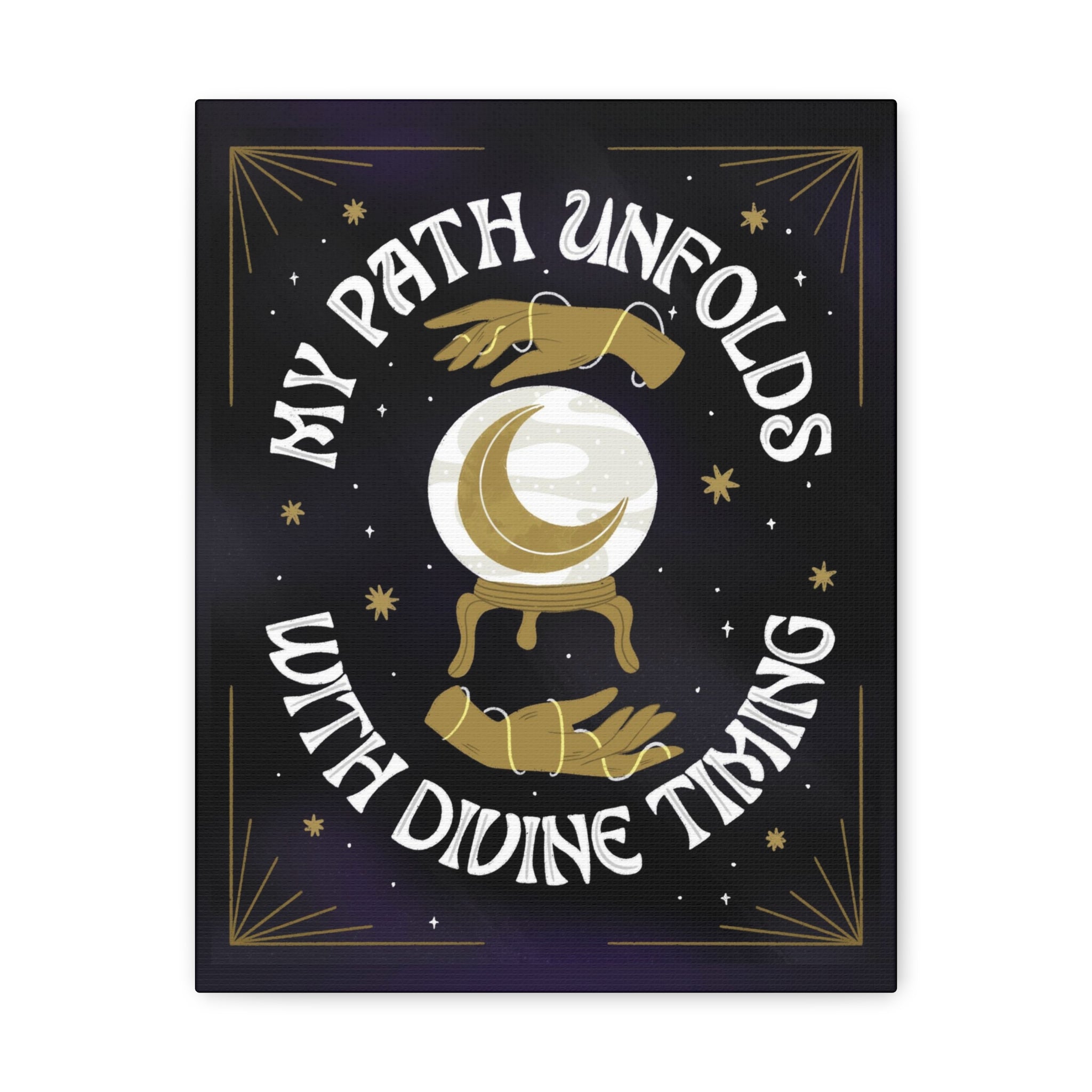 My Path Unfolds with Divine Timing Canvas Gallery Wraps