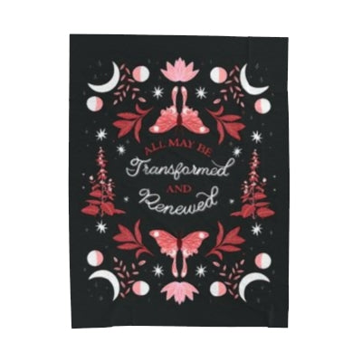 All May Be Transformed &amp; Renewed Velveteen Plush Blanket