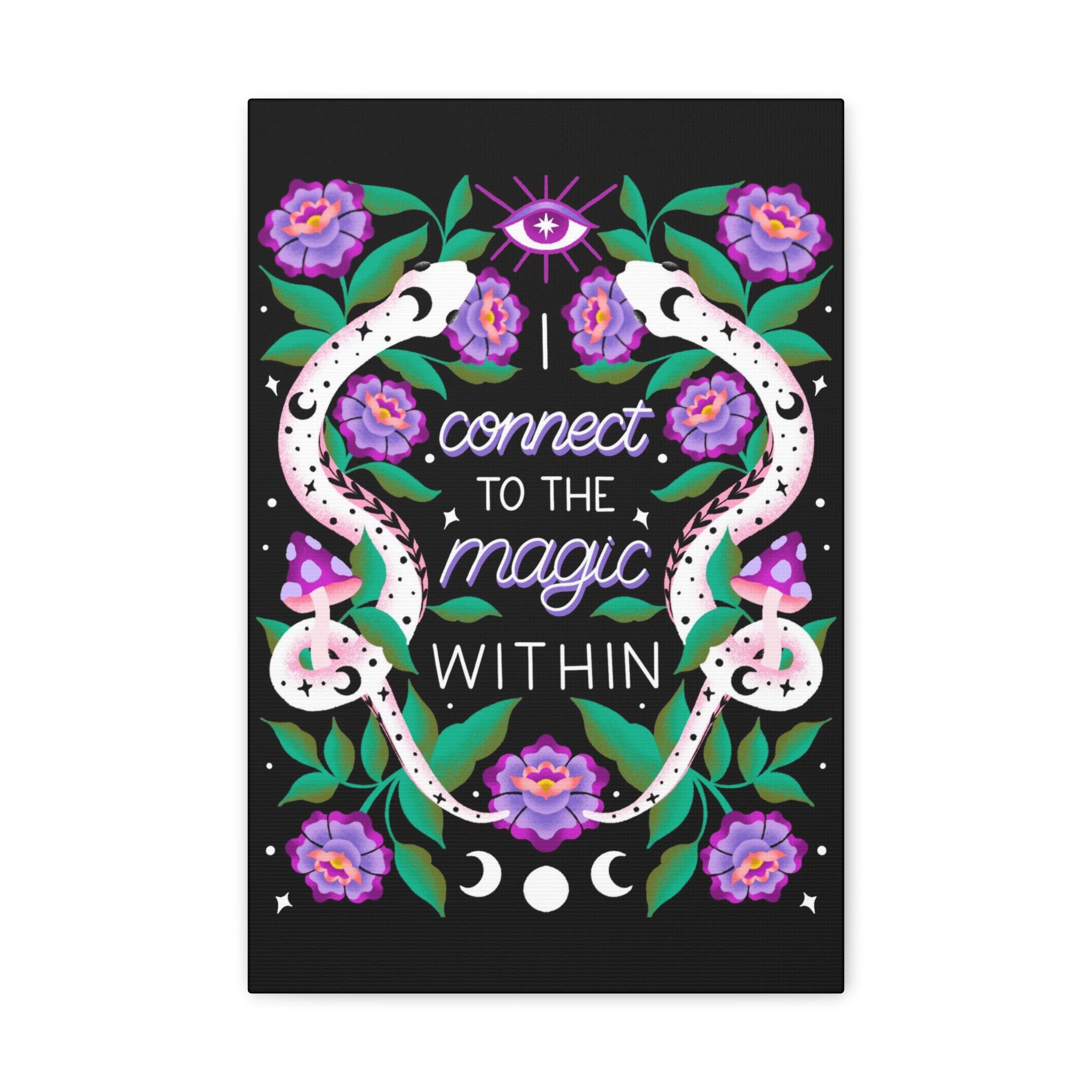 I Connect to the Magic Within Canvas Gallery Wraps