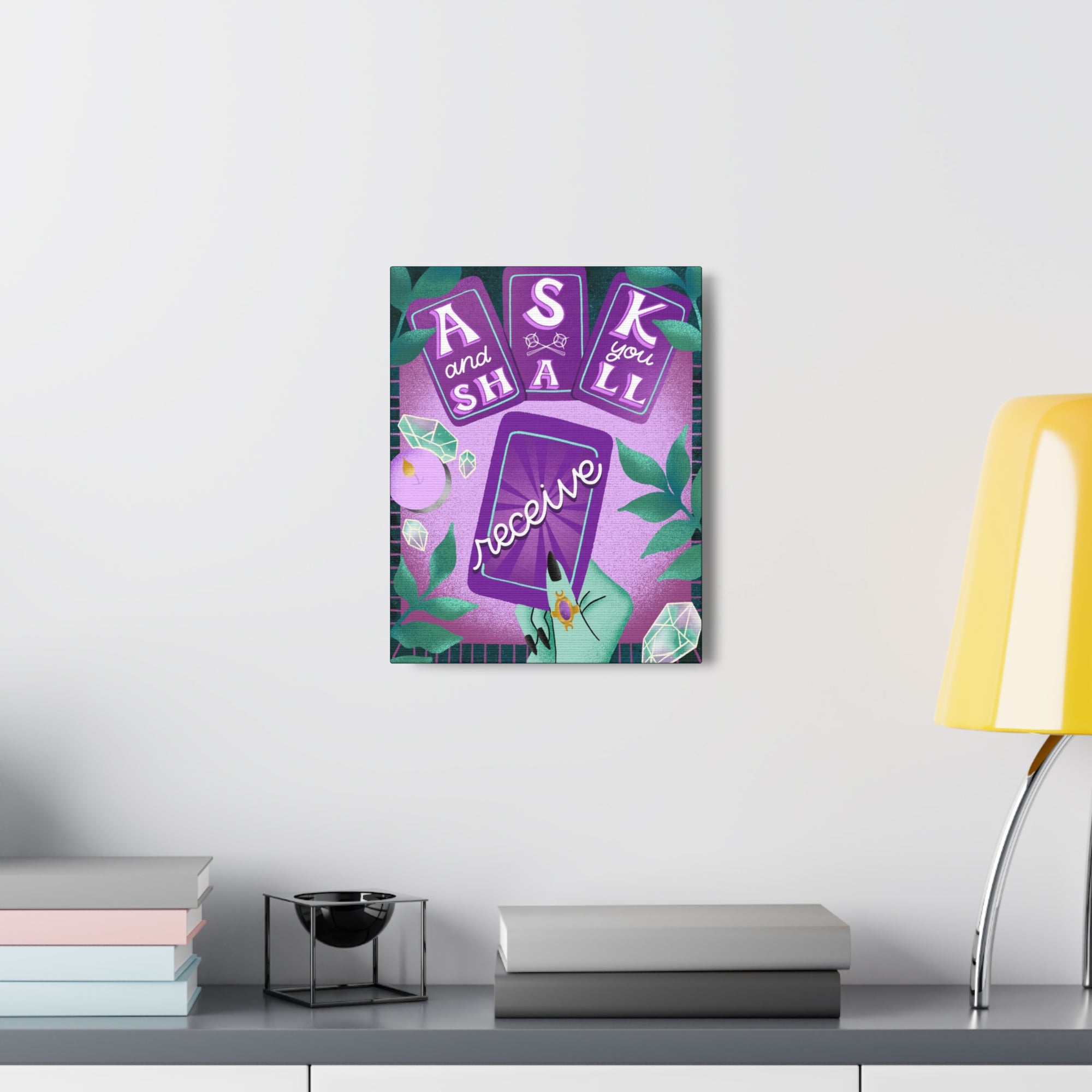 Ask &amp; You Shall Receive Canvas Gallery Wraps