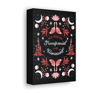 All May Be Transformed & Renewed Canvas Gallery Wraps