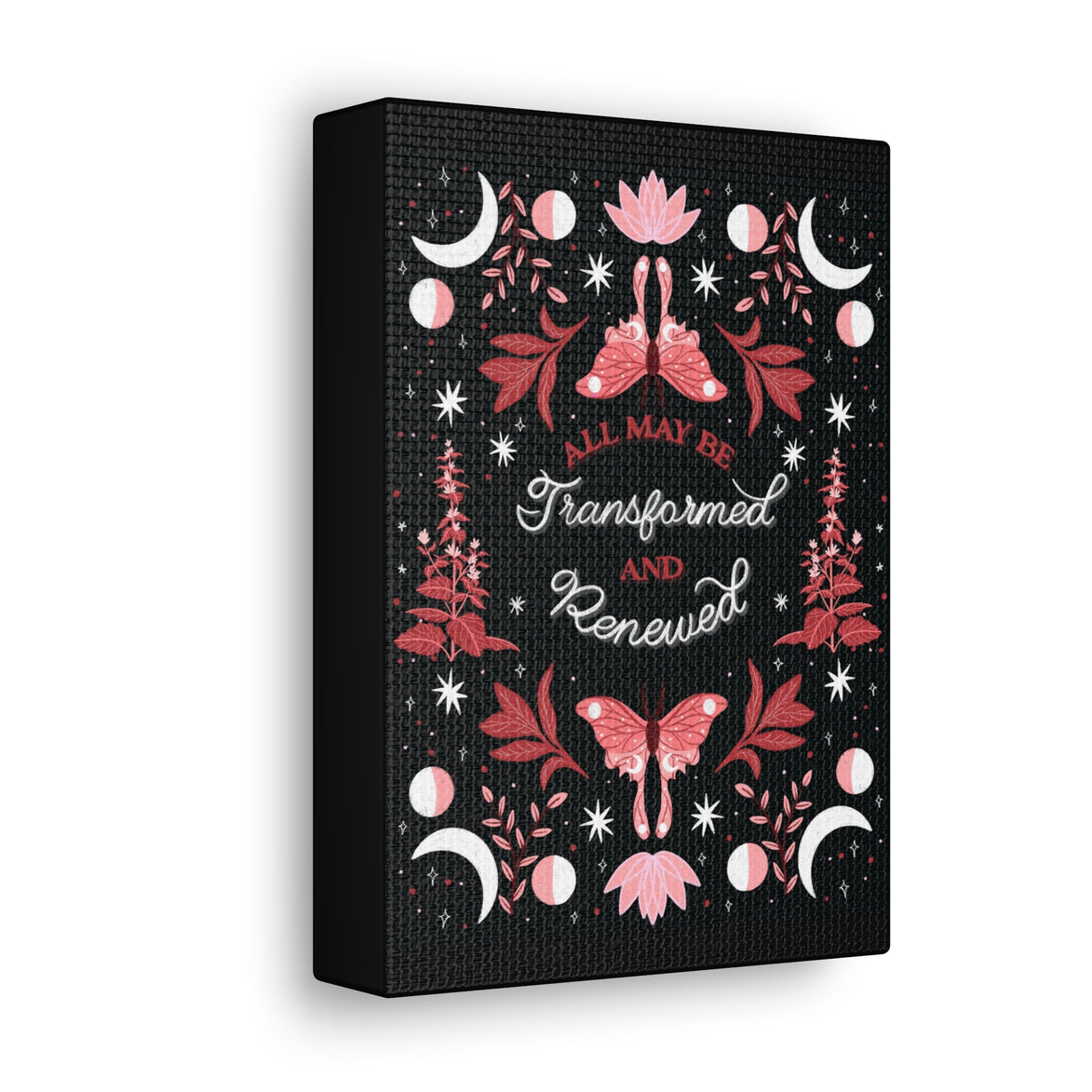 All May Be Transformed & Renewed Canvas Gallery Wraps