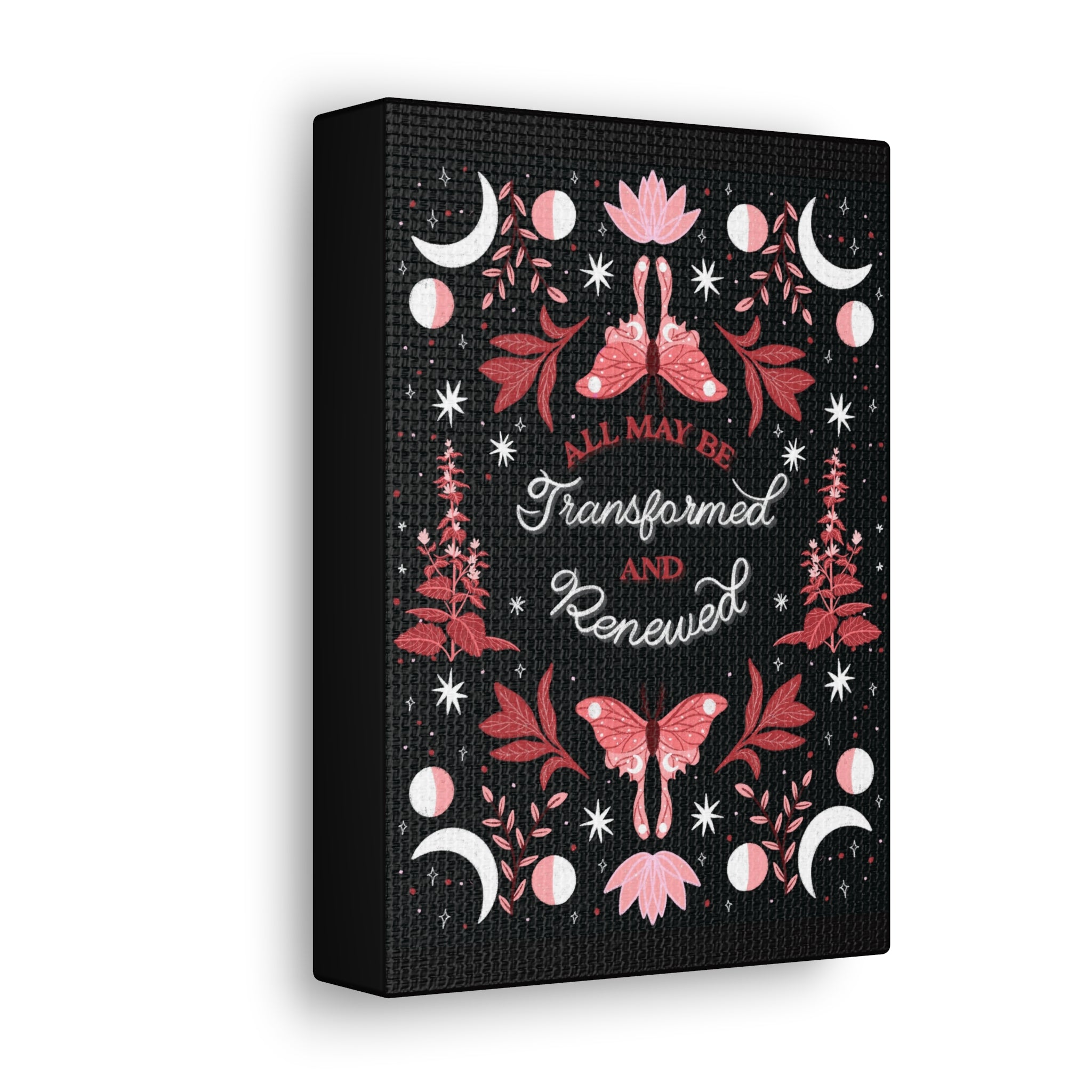 All May Be Transformed & Renewed Canvas Gallery Wraps