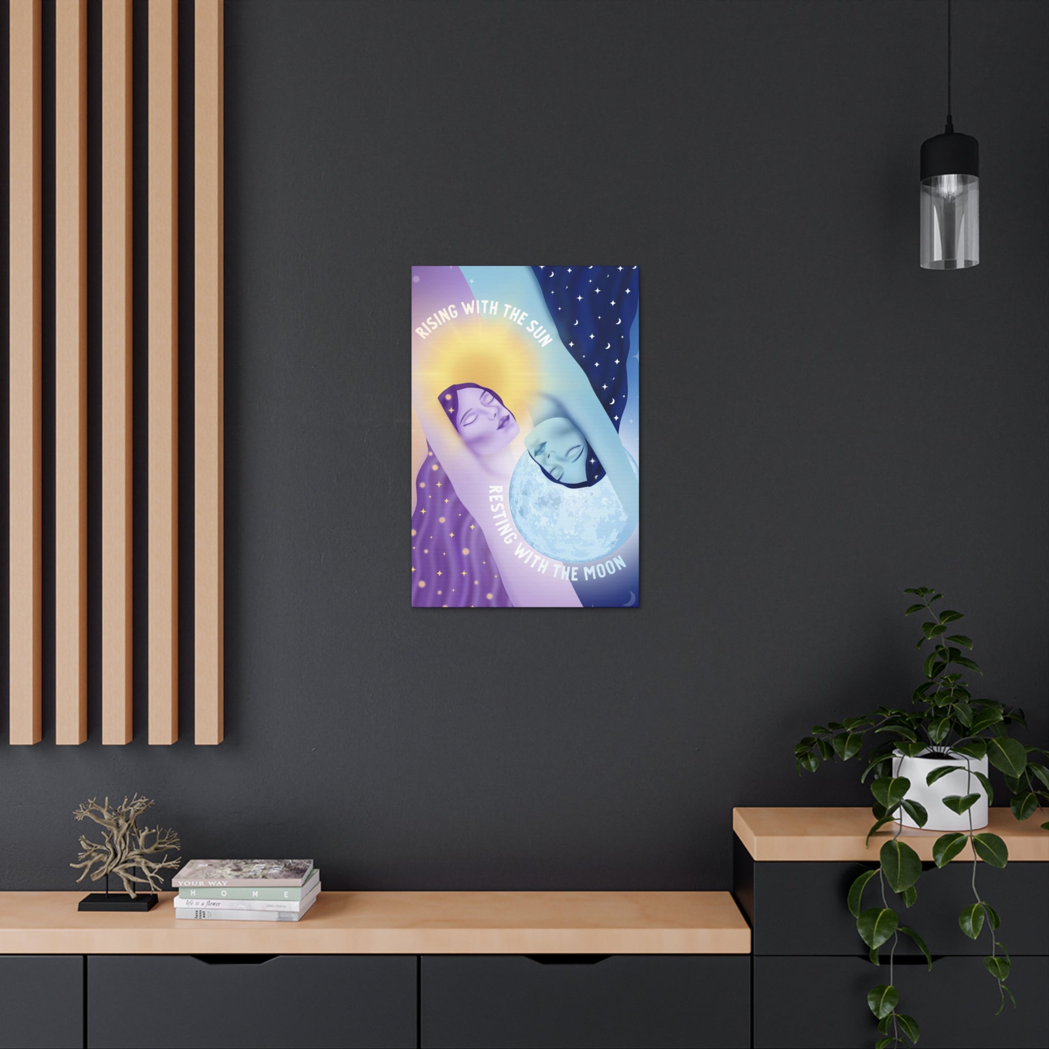 Rising With the Sun Resting With the Moon Canvas Gallery Wraps