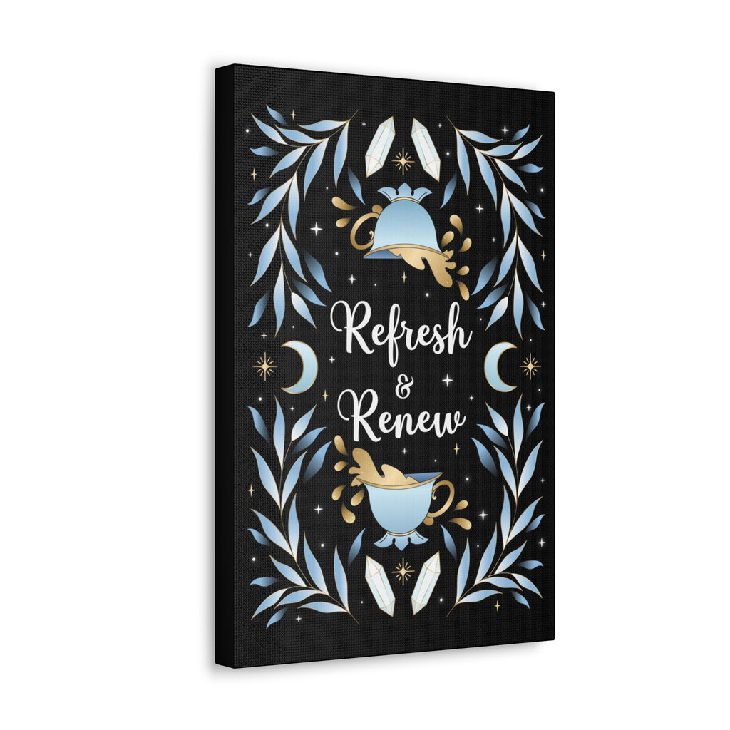 Refresh & Renew Canvas Gallery Wraps