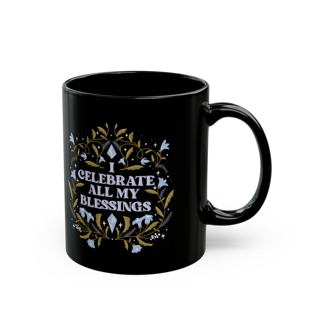 black mug - coffee mug - celebrate my blessings