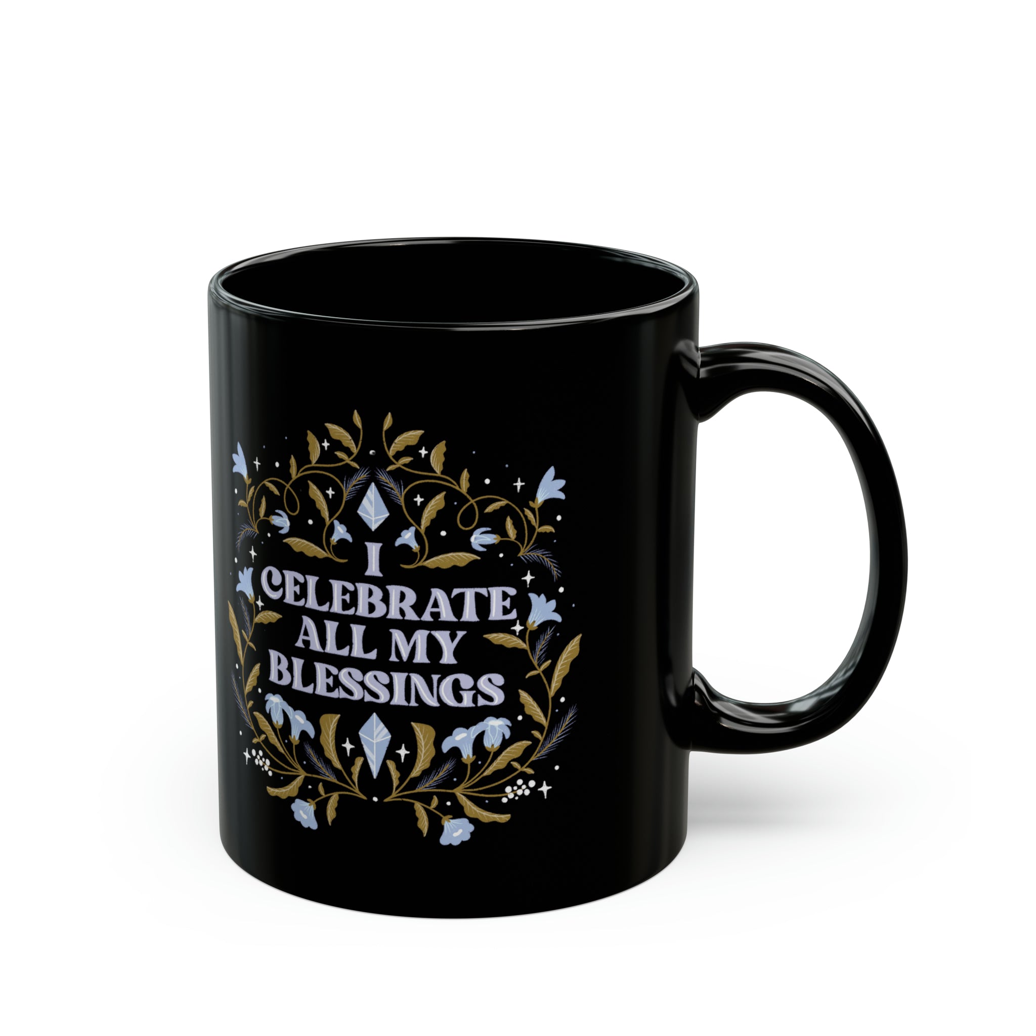 black mug - coffee mug - celebrate my blessings