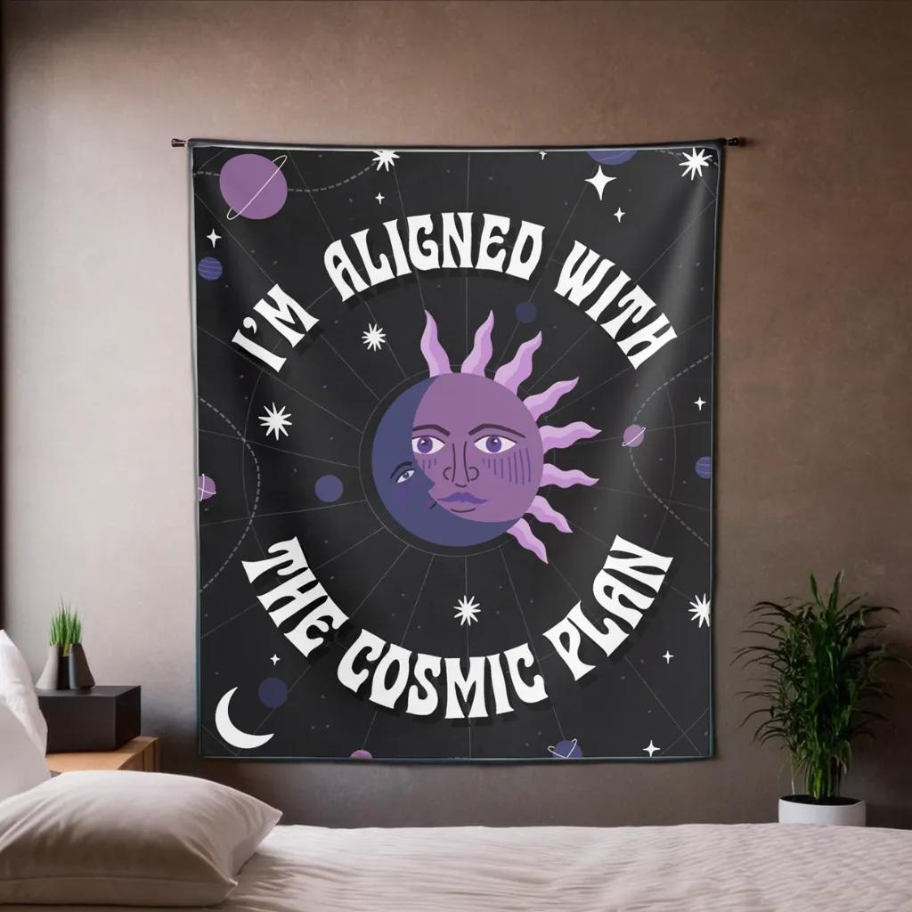 I'm Aligned With the Cosmic Plan Tapestry