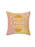 Radiate Your Light Vegan Suede Pillow